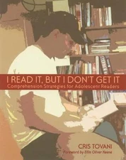 I Read It, but I Don't Get It: Comprehension Strategies for Adolescent  - GOOD