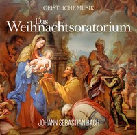 Das Weihnachtsoratorium Von Johann Sebastian Bach Johann Sebastian Bac - HöRbuch