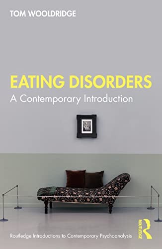 Eating Disorders: A Contemporary Introduction by Tom Wooldridge NEW - Image 5