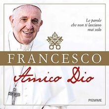 Amico Dio. Le parole che non ti lasciano mai solo v... | Buch | Zustand sehr gut