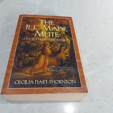 The Ill Made Mute By Cecelia Dart-Thornton PB In Aust now ready to post Fantasy
