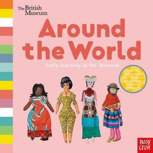 British Museum: Around the World by Nosy Crow Ltd BOARD BOOK 9781788002837