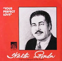 Walter Ponder - Your Perfect Love / A Change Is Gonna Come, 7'', (Vinyl)