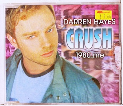 Darren Hayes - Crush (1980 Me) (CD 2002)