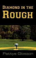 Diamond In The Rough Pattye Glosson Taschenbuch Kartoniert / Broschiert Englisch