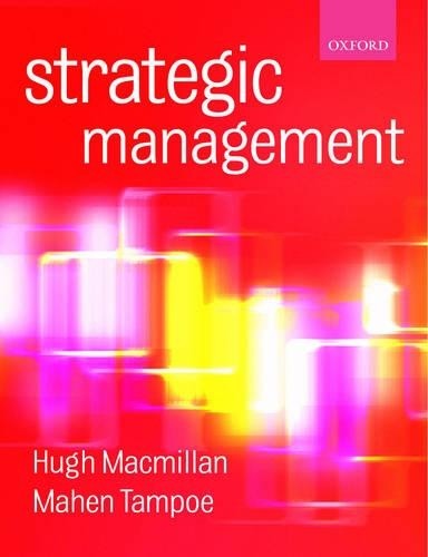 Strategic Management by Hugh Macmillan, Mahen Tampoe - 9780198782292