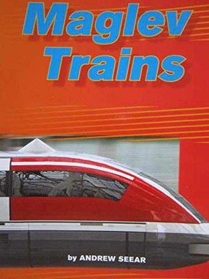 Maglev Trains - Paperback, by Andrew Seear - Very Good