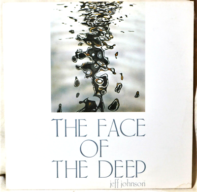 Jeff Johnson Face of the Deep Art Rock LP NM Vinyl Oregon Private