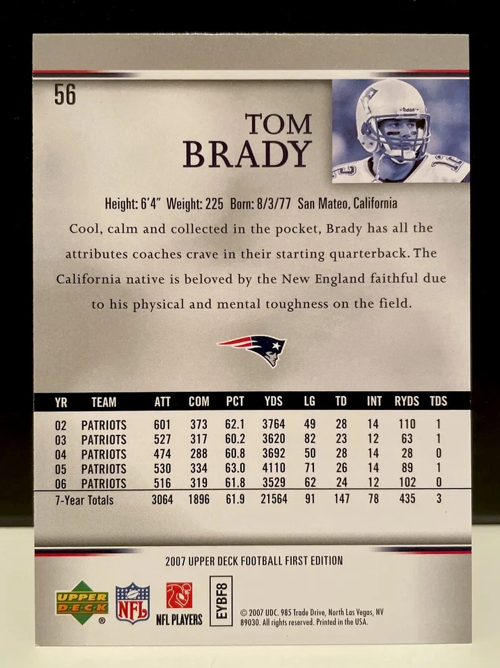 Tom Brady 2007 Upper Deck First Edition #56 New England Patriots - Image 2 of 2