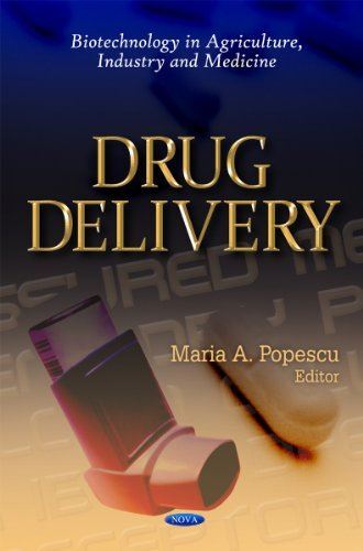 Drug Delivery (Biotechnology in Agriculture, Industry and (2012)