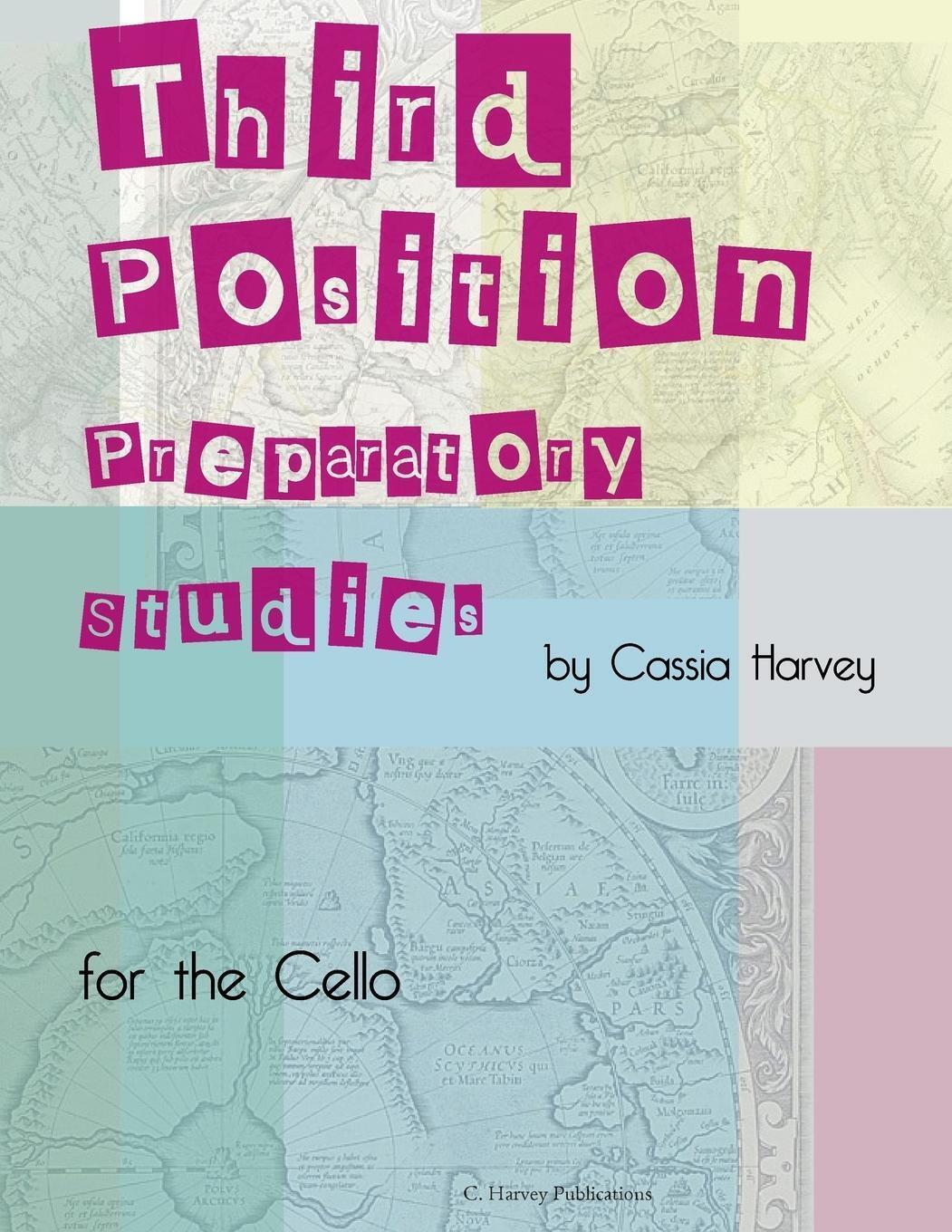 Thumbnail - Third Position Preparatory Studies For The Cello Cassia Harvey
