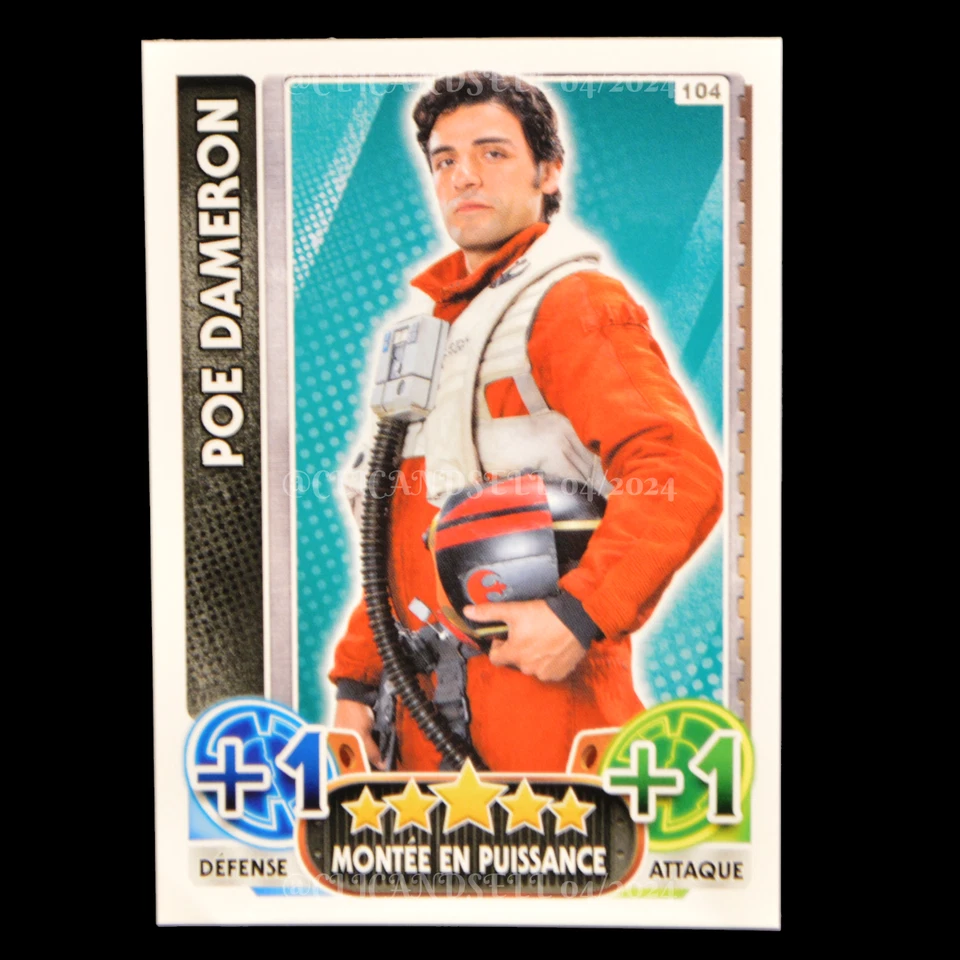 carte topps STAR WARS Force Attax Poe Dameron : 104 - Photo 1/1