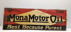 1920s OLD VINTAGE MONA MOTOR OIL Tin Embossed GAS SIGN BEST BECAUSE PUREST RARE