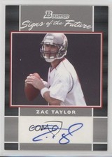 2007 Bowman Signs of the Future Zac Taylor #SF-ZT Auto 1k0w