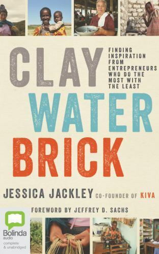 Mattoni d'acqua argilla (7 compact disc) di Jessica Jackley co-fondatrice di KIVA - Foto 1 di 1
