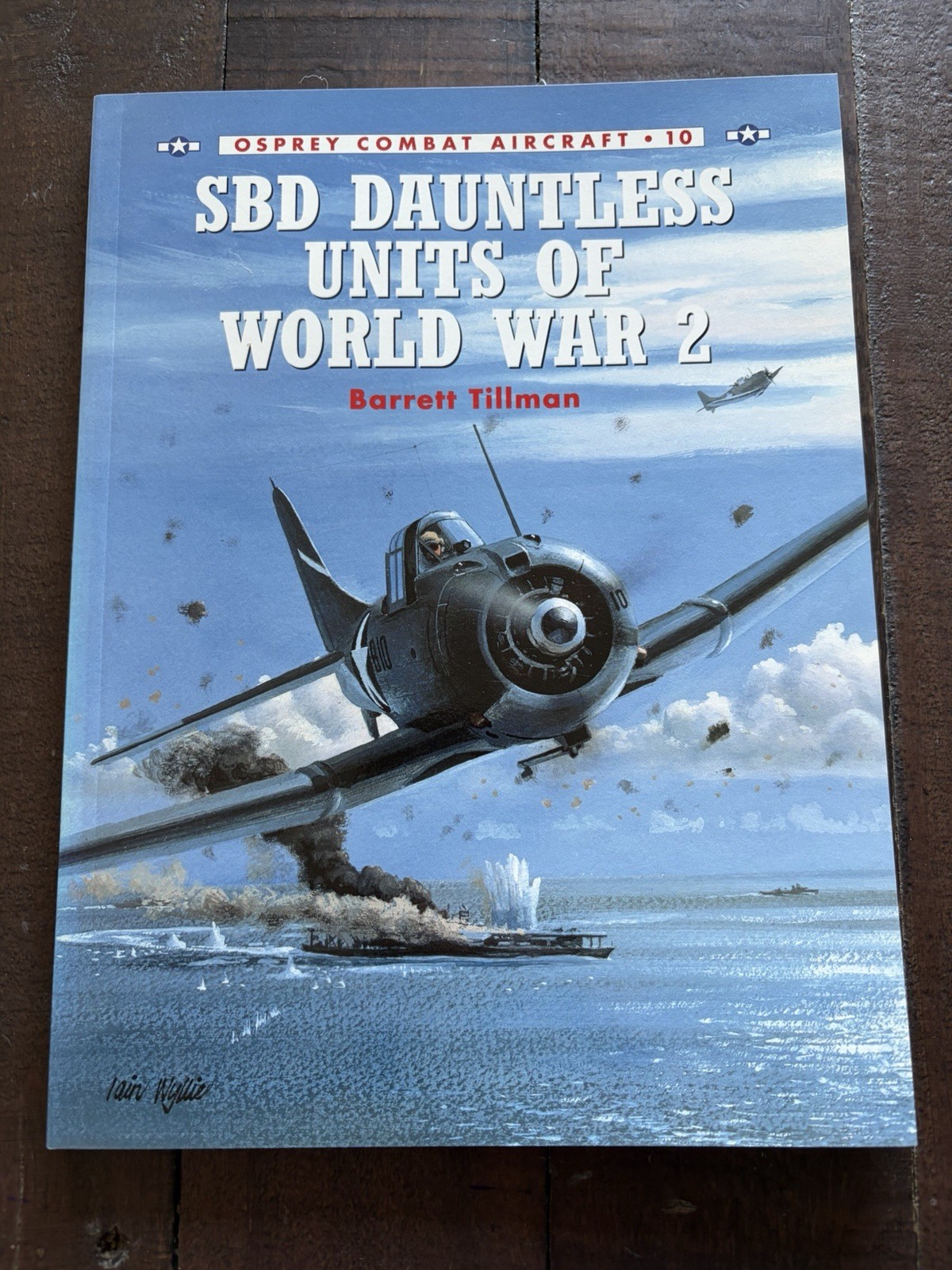 Osprey Combat Aircraft SBD Dauntless Units of World War 2 PB Barrett Tillman
