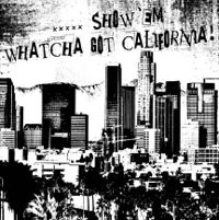 Various Artists Show 'em Whatcha Got California CD New 603111900223