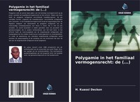 H. Kuassi Deckon | Polygamie In Het Familiaal Vermogensrecht: De (...) | Buch
