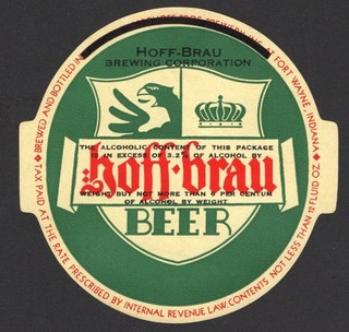 Etichetta birra Hoff brau 3 2% 6% IRTP Fort Wayne IN anni 30 40 12 once