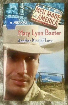 Another Kind of Love Mary Lynn Baxter Men Made in America Arkansas Paperback