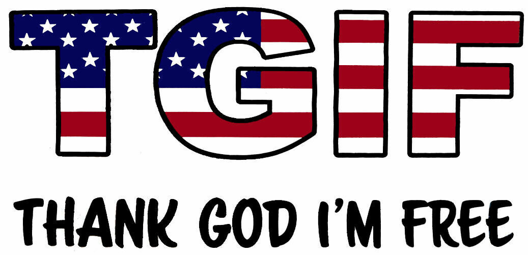 TGIF (USA Overlay) Thank God I'm Free White Vinyl Decal Bumper
