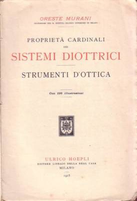 KARDINALEIGENTUM DER DIOPTRIENSYSTEME von Oreste Murani 1915 Buch Hoepli