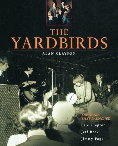 Thumbnail - Alan Clayson The Yardbirds (taschenbuch)