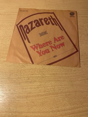 7'' NAZARETH * Where Are You Now (ROCK)