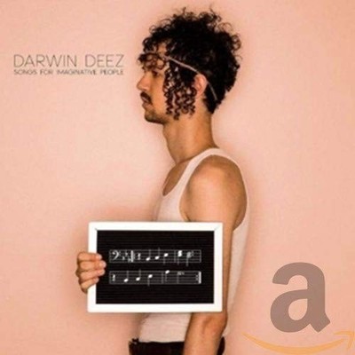 Darwin Deez Songs for Imaginative People