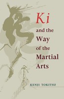 Ki And The Way Of The Martial Arts | Kenji Tokitsu | Taschenbuch | Englisch