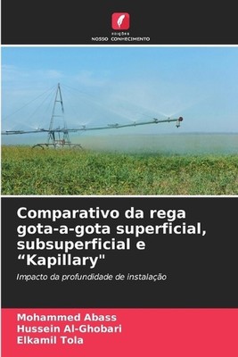 Comparativo da rega gota-a-gota superficial, subsuperficial e ''Kapillary'' by Moh
