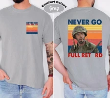 2025 Comfort Colors Tropic Thunder Meme T-Shirt Never Go Retro Fans Size