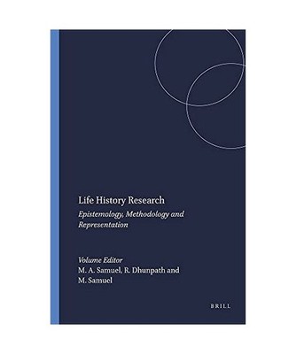 Life History Research: Epistemology, Methodology and Representation