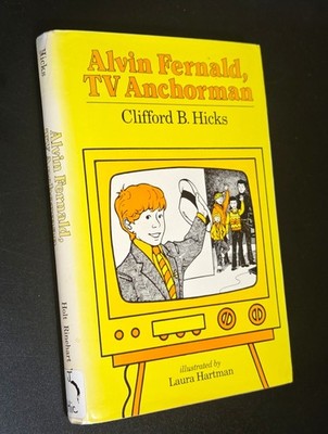 ALVIN FERNALD,  TV ANCHORMAN - Clifford B. Hicks  (hc/dj)  1980  1st Printing