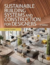 Image of Lisa M. Tucker - Sustainable Building Systems and Construction for Des - G245z
