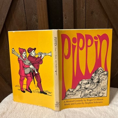 Pippin 1975 HCDJ: A Musical Comedy by Roger O. Hirson & Stephen Schwartz VGC BCE