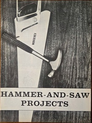Workbench Vintage Magazine Hammer And Saw Projects 1965