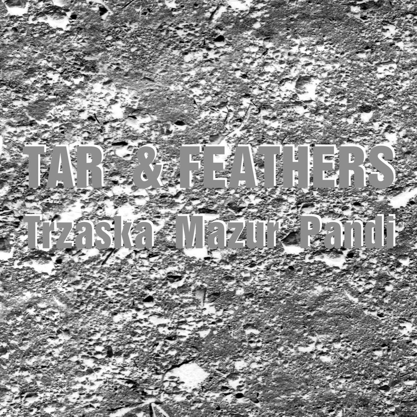 Mazur Tar & Feathers (CD)