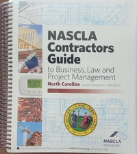 North Carolina General, 10th Edition NASCLA Contractors Guide