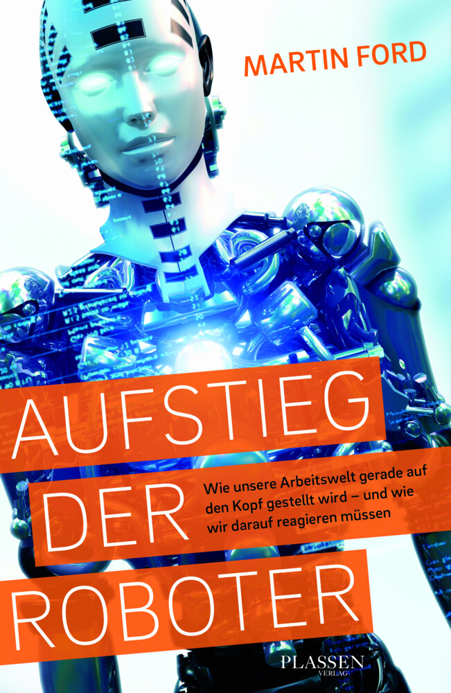 Thumbnail - Aufstieg Der Roboter | Martin Ford | Taschenbuch | 368 S. | Deutsch |