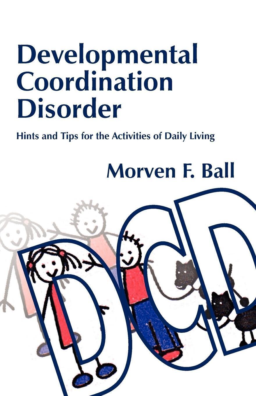 Thumbnail - Developmental Coordination Dis Morven F. Ball Taschenbuch Paperback