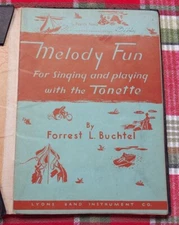 Vntg LYONS BAND INSTRUMENT CO. Melody Fun For Singing and Playing Tonette 1938