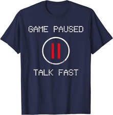 Game Paused Funny Saying Gamer Gift Video Games Lover Unisex T-Shirt