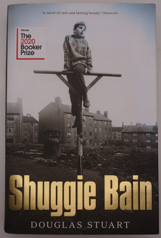 Shuggie Bain: Winner of the Booker Prize 2020 by Douglas Stuart (Hardcover, 2020