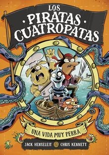 Los Piratas Cuatropatas 1 - Una vida muy perra (Lib... | Buch | Zustand sehr gut