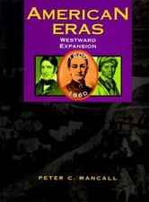 Westward Expansion Vol. 6 : 1801-1861 Hardcover