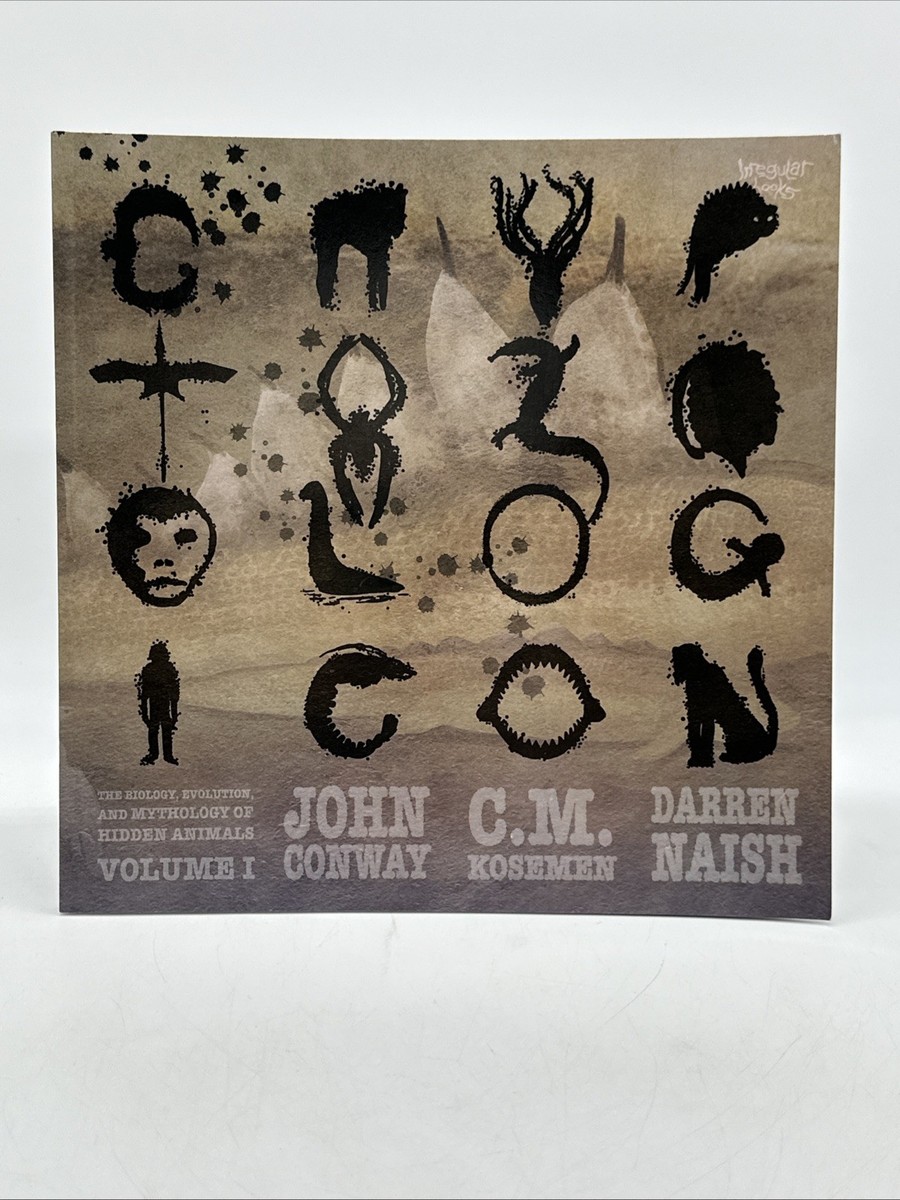Cryptozoologicon : Volume I by C. M. Kosemen, John Conway and