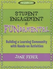 Student Engagement Is Fundamental: Building a Learning Community with Hands-On A