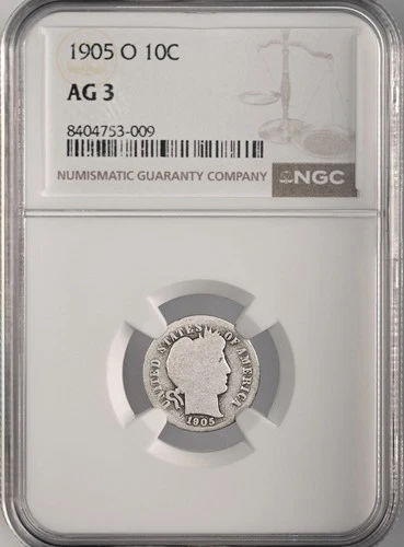 1905-O  10C BARBER SILVER DIME NEW ORLEANS  NGC AG3  #8404753-009