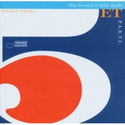 Fresu, Paolo - 5ET PARTE ATTILIO ZANCHI CD NEU